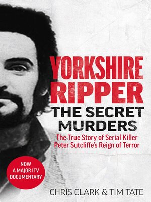 cover image of Yorkshire Ripper--The Secret Murders